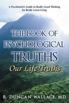 Paperback The Book of Psychological Truths: Our Life Truths Book