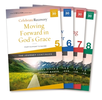 Product Bundle Celebrate Recovery: The Journey Continues Participant's Guide Set Volumes 5-8: A Recovery Program Based on Eight Principles from the Beatitudes Book
