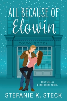 Paperback All Because of Elowin: A Romance Novel Book
