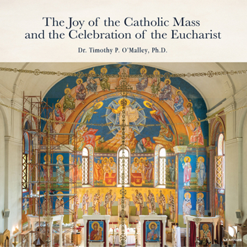 Audio CD The Joy of the Catholic Mass and the Celebration of Eucharist Book