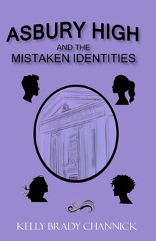 Paperback Asbury High and the MisTaken Identities Book