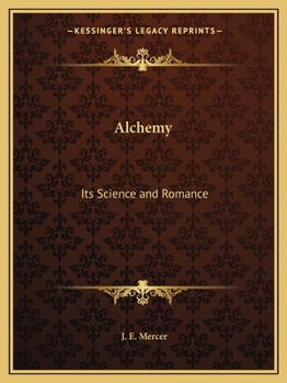 Paperback Alchemy: Its Science and Romance Book