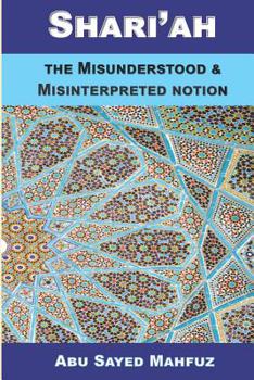 Paperback Shariah: The misunderstood & misinterpreted Notion Book