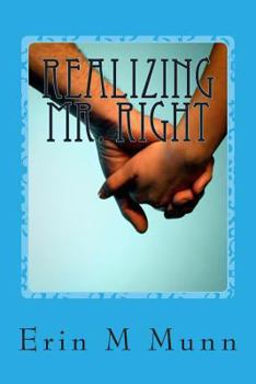 Paperback Realizing Mr. Right Book