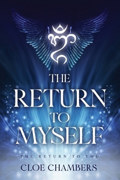 Paperback The Return to Myself: The Return to You Book