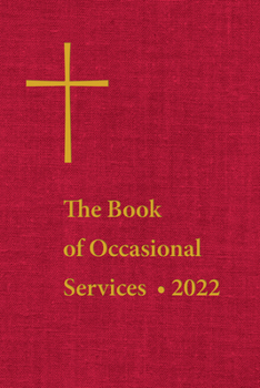 Hardcover The Book of Occasional Services 2022 Book