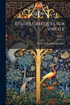 Paperback Études grecques sur Virgile; Volume 2 [French] Book