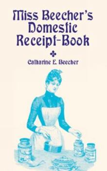 Paperback Miss Beecher's Domestic Receipt-Book Book