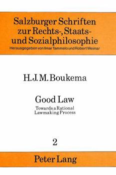 Paperback Good Law: Towards a Rational Lawmaking Process Book