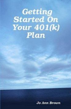 Paperback Getting Started On Your 401(k) Plan Book