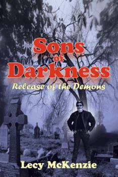 Paperback Sons of Darkness: Release of the Demons Book