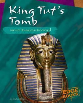 Library Binding King Tut's Tomb: Ancient Treasures Uncovered Book