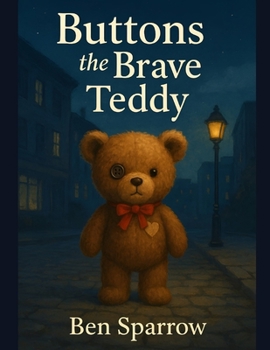 Paperback Buttons the Brave Teddy Book