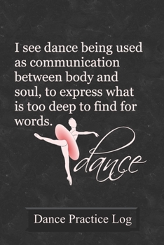 Dance Practice Log: 2 Year Undated Weekly Planner For Ballet Dancers And Dance Teachers