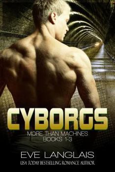 Paperback Cyborgs: More Than Machines: Books 1 -3 Book