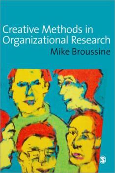Paperback Creative Methods in Organizational Research Book