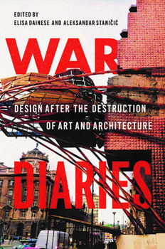 Paperback War Diaries: Design After the Destruction of Art and Architecture Book