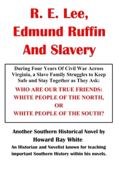 Paperback R. E. Lee, Edmund Ruffin and Slavery Book