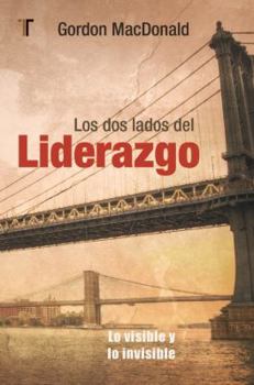 Paperback Los dos lados del liderazgo (Spanish Edition) [Spanish] Book