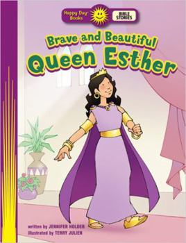 Paperback Brave and Beautiful Queen Esther (Happy Day® Books: Bible Stories) Book