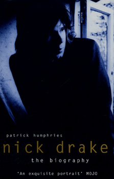 Hardcover Nick Drake: The Biography Book