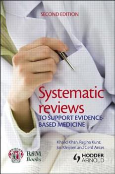 Paperback Systematic Reviews to Support Evidence-Based Medicine, 2nd Edition: To Support Evidencebased Medicine How to Review and Apply Findings of Healthcare R Book