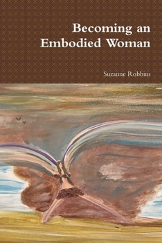 Paperback Becoming an Embodied Woman Book