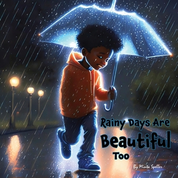 Paperback Rainy Days Are Beautiful Too Book