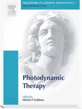 Hardcover Procedures in Cosmetic Dermatology Series: Photodynamic Therapy Book