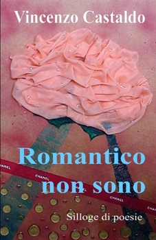 Paperback Romantico Non Sono [Italian] Book