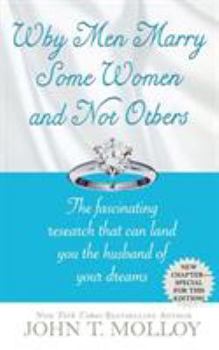 Paperback Why Men Marry Some Women and Not Others Book