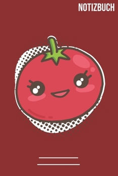 Paperback Notizbuch Tomate: A5 Notebook - 111 Seiten - Extra Kalender 2020 - Einzigartig - Kariert - karo - raster - Geschenk - Geschenkidee [German] Book