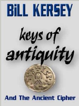 Paperback The Keys of Antiquity and the Ancient Cipher Book