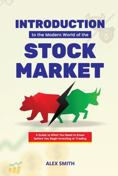 Paperback Introduction to the Modern World of the Stock market Book