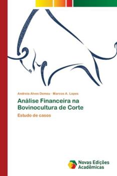 Análise Financeira na Bovinocultura de Corte