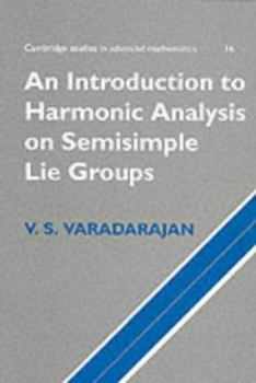 Paperback An Introduction to Harmonic Analysis on Semisimple Lie Groups Book
