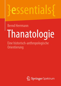 Paperback Thanatologie: Eine Historisch-Anthropologische Orientierung [German] Book