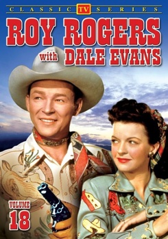 Roy Rogers with Dale Evans Volume 18