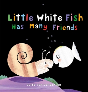 Little White Fish Has Many Friends