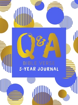 Hardcover Q & A Bible Verse 5-Year Journal Blue Edition Book