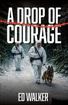 Paperback A Drop of Courage Book