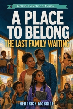 A Place to Belong: The Last Family Waiting