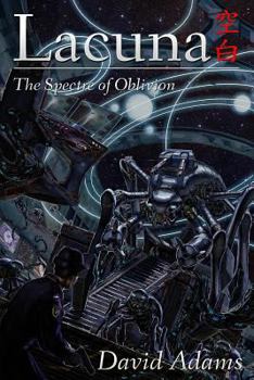 Paperback Lacuna: The Spectre of Oblivion Book