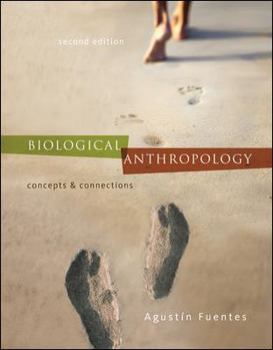 Paperback Biological Anthropology: Concepts and Connections Book