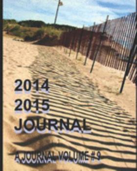 Paperback 2014 2015 Journal: A Journal Book