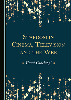Hardcover Stardom in Cinema, Television and the Web Book
