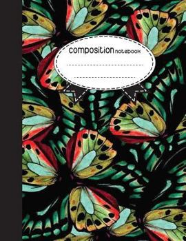 Paperback Composition Notebook, 8.5 x 11, 110 pages: Butterflies: (School Notebooks) Book