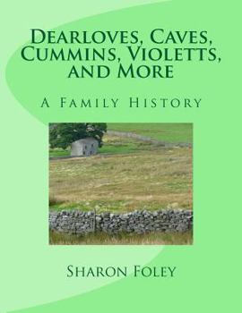 Paperback Dearloves, Caves, Cummins, Violetts, and More Book