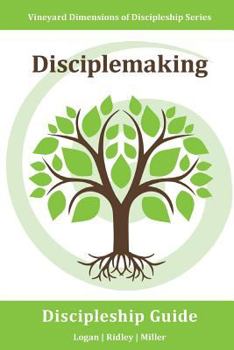 Paperback Disciplemaking: Vineyard Dimensions of Discipleship Series: Making More and Better Followers of Christ by Living the Great Commission Book