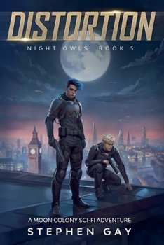 Paperback Distortion Night Owls 5: A Moon Colony Sci-fi Adventure Book